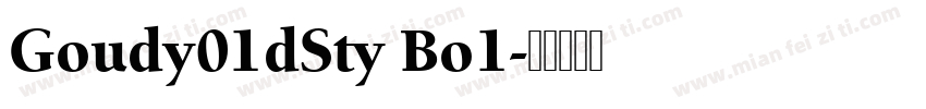 Goudy01dSty Bo1字体转换